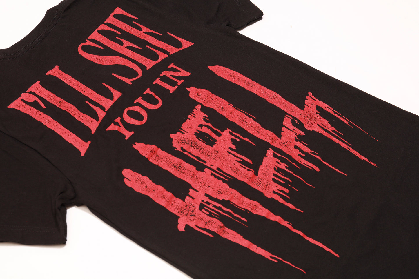 I’ll See You In Hell T-Shirt (Black)