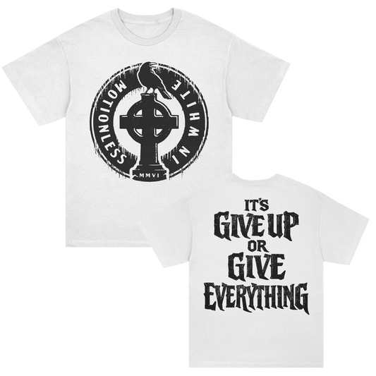 Give Everything T-Shirt (White)